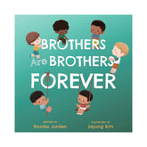 Brothers Are Brothers Forever