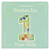 A Collection of Stories for 1-Year-Olds