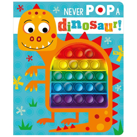 Never POP a Dinosaur