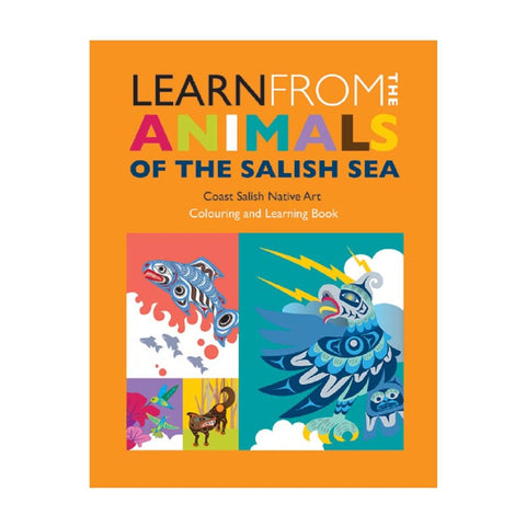 Native Northwest Colouring Book - Learn from the Animals of the Salish Sea